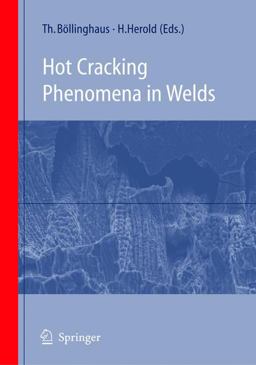 Hot Cracking Phenomena in Welds  9783540223320 Front Cover