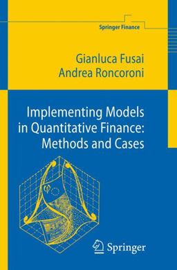 Implementing Models in Quantitative Finance Methods and Cases  9783540223481 Front Cover