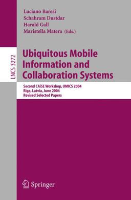 Ubiquitous Mobile Information and Collaboration System