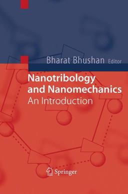 Nanotribology and Nanomechanics Nanotribology and Nanomechanics