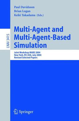 Multi-Agent and Multi-Agent-Based Simulation Multi-Agent and Multi-Agent-Based Simulation