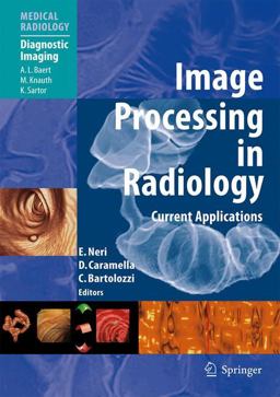 Image Processing in Radiology Current Applications  9783540259152 Front Cover