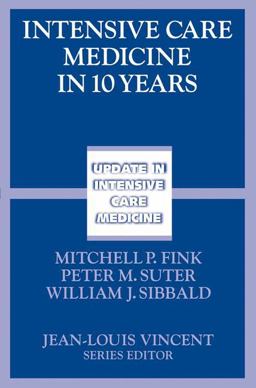 Intensive Care Medicine in 10 Years  9783540260998 Front Cover