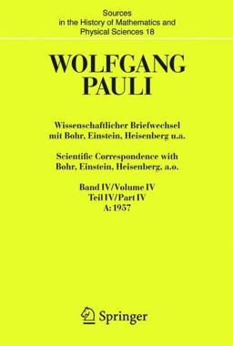 Wissenschaftlicher Briefwechsel Mit Bohr, Einstein, Heisenberg U. A. / Scientific Correspondence with Bohr, Einstein, Heisenberg A. o