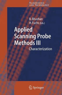 Applied Scanning Probe Methods III Applied Scanning Probe Methods III