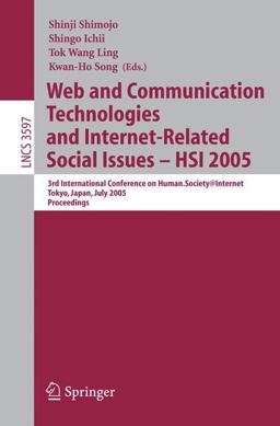 Web and Communication Technologies and Internet-Related Social Issues - HSI 2005 Web and Communication Technologies and Internet-Related Social Issues - HSI 2005