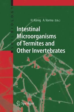 Intestinal Microorganisms of Termites and Other Invertebrates Intestinal Microorganisms of Termites and Other Invertebrates
