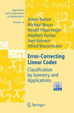 Error-Correcting Linear Codes Classification by Isometry and Applications  9783540283713 Front Cover