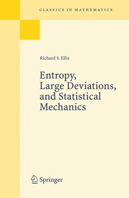 Entropy, Large Deviations, and Statistical Mechanics Entropy, Large Deviations, and Statistical Mechanics