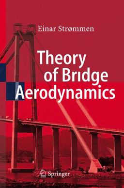 Theory of Bridge Aerodynamics  9783540306030 Front Cover
