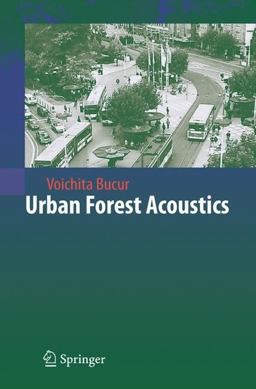 Urban Forest Acoustics  9783540307839 Front Cover