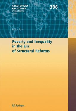 Poverty and Inequality in the Era of Structural Reforms  9783540308942 Front Cover