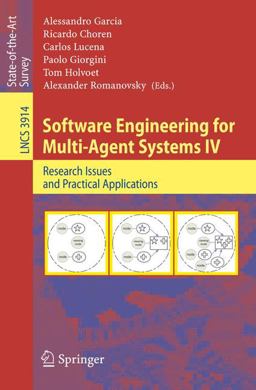 Software Engineering for Multi-Agent Systems IV Software Engineering for Multi-Agent Systems IV