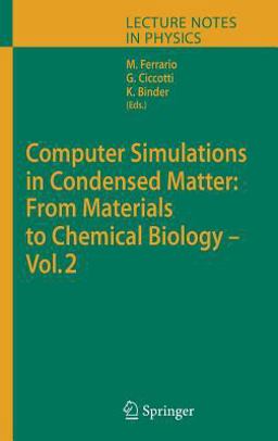 Computer Simulations in Condensed Matter From Materials to Chemical Biology  9783540352839 Front Cover