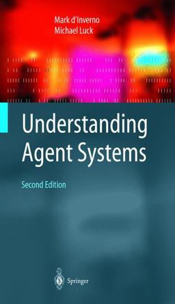 Understanding Agent Systems 2nd 9783540407003 Front Cover