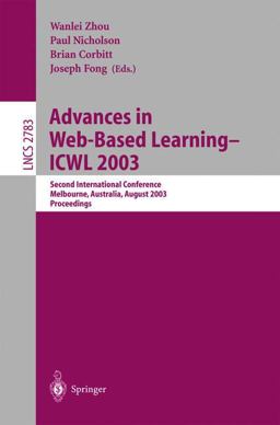 Advances in Web-Based Learning - ICWL 2003