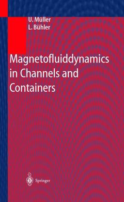 Magnetofluiddynamics in Channels and Containers  9783540412533 Front Cover