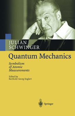 Quantum Mechanics Symbolism of Atomic Measurements 2nd 9783540414087 Front Cover