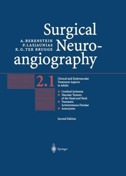 Surgical Neuroangiography Clinical and Endovascular Treatment Aspects in Adults 2nd 9783540416685 Front Cover