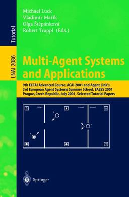 Multi-Agent Systems and Applications Multi-Agent Systems and Applications