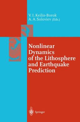 Nonlinear Dynamics of the Lithosphere and Earthquake Prediction  9783540435280 Front Cover