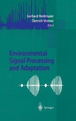 Environmental Signal Processing and Adaptation  9783540437949 Front Cover