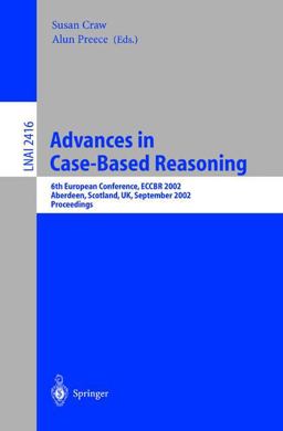 Advances in Case-Based Reasoning Advances in Case-Based Reasoning