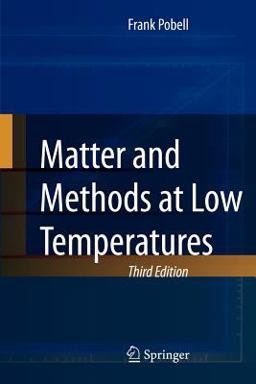 Matter and Methods at Low Temperatures 3rd 9783540463566 Front Cover