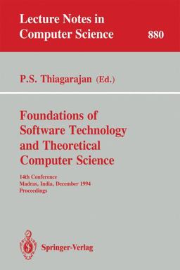 Foundations of Software Technology and Theoretical Computer Science Foundations of Software Technology and Theoretical Computer Science