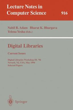 Digital Libraries - Current Issues