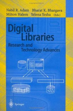Digital Libraries - Research and Technology Advances