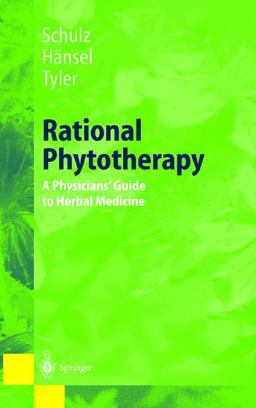 Rational Phytotherapy A Physician's Guide to Herbal Medicine 3rd 9783540626480 Front Cover