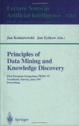 Principles of Data Mining and Knowledge Discovery