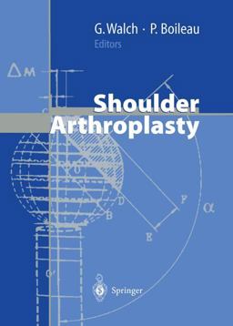 Shoulder Arthroplasty  9783540633495 Front Cover