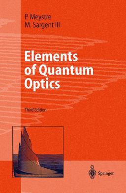 Elements of Quantum Optics 3rd 9783540642206 Front Cover