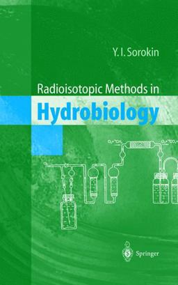 Radioisotopic Methods in Hydrobiology  9783540646723 Front Cover