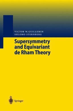 Supersymmetry and Equivariant de Rham Theory  9783540647973 Front Cover