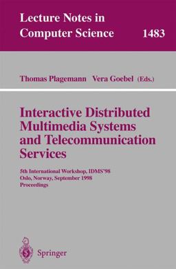 Interactive Distributed Multimedia Systems and Telecommunication Applications