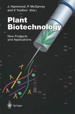 Plant Biotechnology New Products and Applications  9783540651048 Front Cover