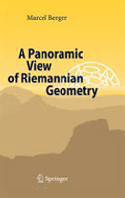 Panoramic View of Riemannian Geometry  9783540653172 Front Cover