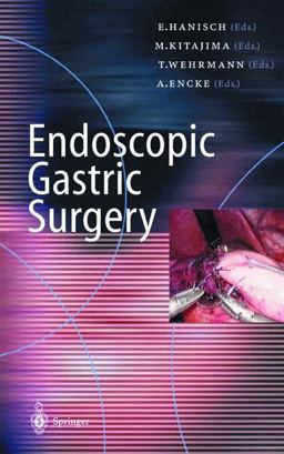 Endoscopic Gastric Surgery  9783540653332 Front Cover