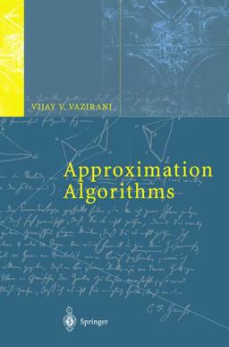 Approximation Algorithms  9783540653677 Front Cover