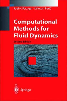 Computational Methods for Fluid Dynamics 2nd 9783540653738 Front Cover