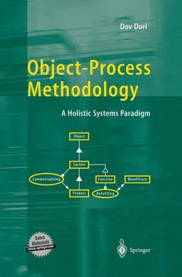Object-Process Methodology A Holistic Systems Paradigm  9783540654711 Front Cover