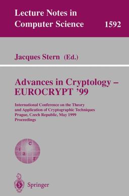 Advances in Cryptology - EUROCRYPT'99