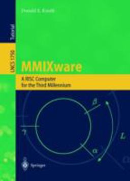 MMIXware A RISC Computer for the Third Millenium  9783540669388 Front Cover