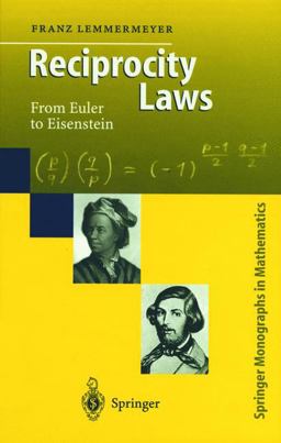 Reciprocity Laws From Euler to Eisenstein  9783540669579 Front Cover