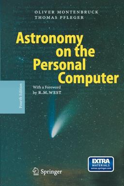 Astronomy on the Personal Computer 4th 9783540672210 Front Cover