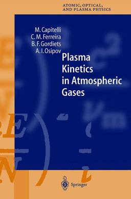 Plasma Kinetics in Atmospheric Gases  9783540674160 Front Cover