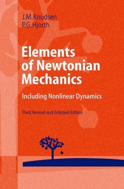 Elements of Newtonian Mechanics Including Nonlinear Dynamics 3rd 9783540676522 Front Cover